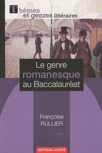 Le genre romanesque au Baccalauréat