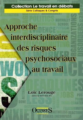Approche interdisciplinaire des risques psychosociaux au travail