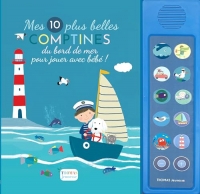 Mes 10 plus belles comptines sonores du bord de mer pour jouer avec bébé