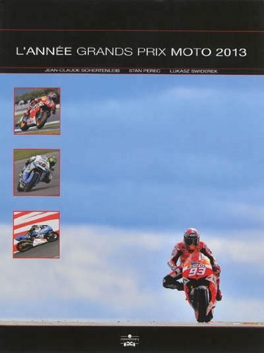 L'année moto : 2013-2014