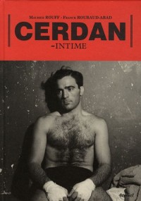 Cerdan : Intime