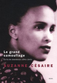 Le Grand Camouflage. Ecrits de dissidence (1941-1945)