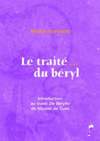 Traite du Beryl Tome 2