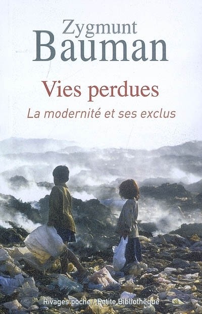 Vies perdues : La modernité et ses exclus