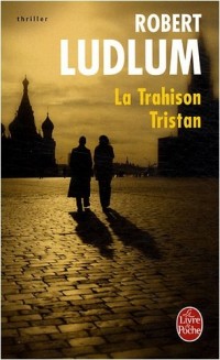 La Trahison Tristan