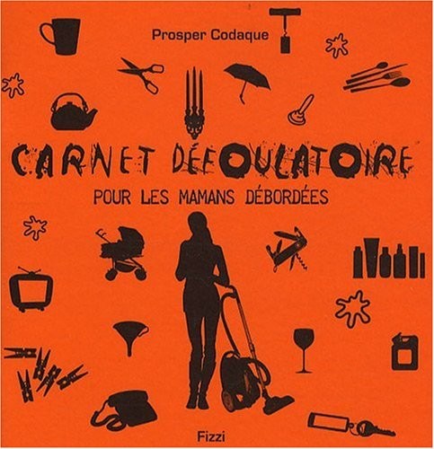 Carnet Défoulatoire pour les Mamans Debordées