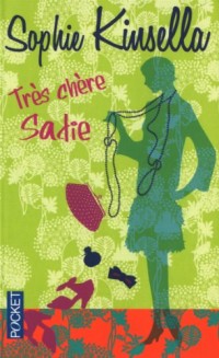 Très chère Sadie