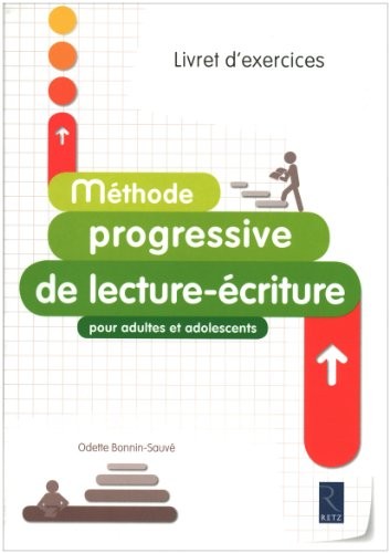 Méthode progressive de lecture-écriture pour adultes et adolescents