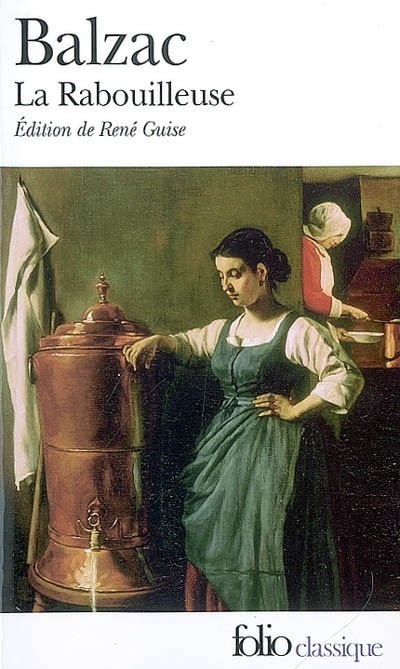 Les Célibataires : La Rabouilleuse