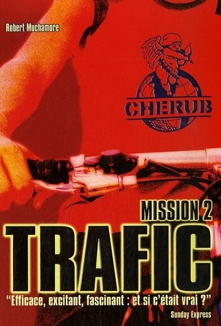 Cherub, Tome 2 : Trafic