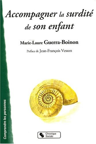 Accompagner la surdité de son enfant