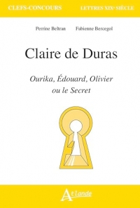 Claire de Duras, Ourika, Edouard Olivier ou le Secret