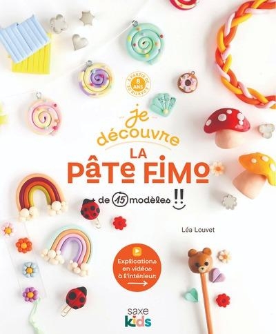 Je découvre la pâte Fimo