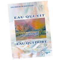 Eau Qui Vit - Eau Qui Dort