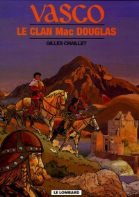 Vasco - tome 21 - Clan Mac Douglas (Le)