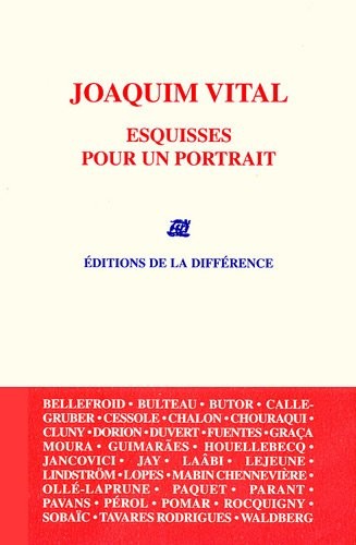 Joaquim Vital : Esquisses pour un portrait