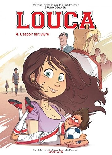 Louca - tome 4 - L'espoir fait vivre