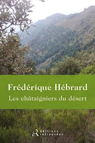 Les chataîgniers du désert