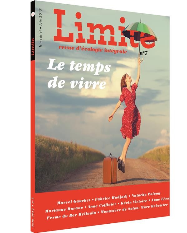 Revue Limite N 7. le Temps de Vivre