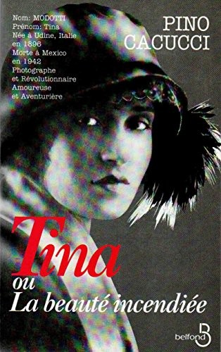 Tina ou La beauté incendiée