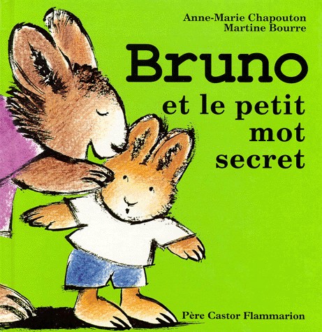 BRUNO ET LE PETIT MOT SECRET