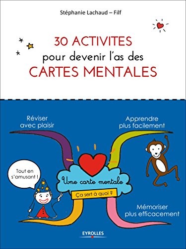 30 activités pour devenir un as des cartes mentales