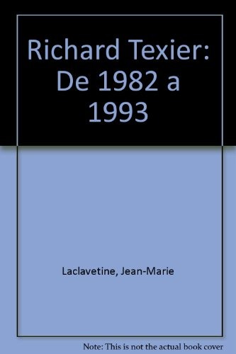 Richard Texier de 1982 à 1993