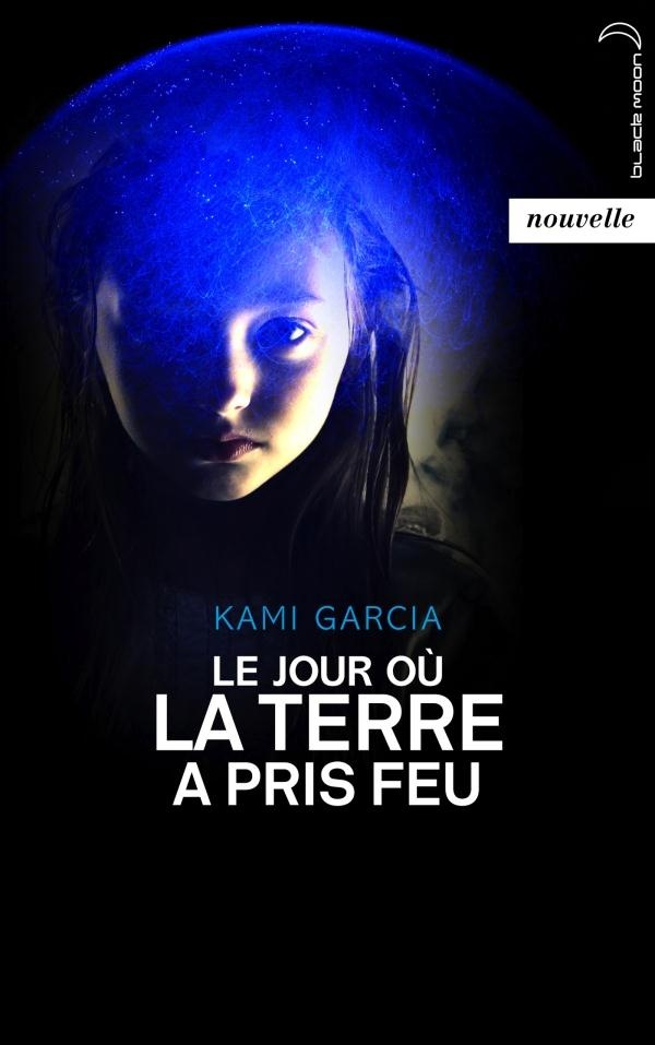 Le jour où la terre a pris feu