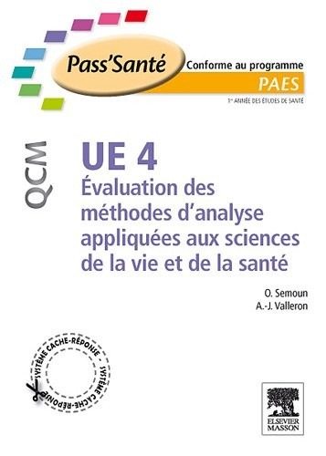 UE 4 - Évaluation des méthodes d'analyses appliquées aux sciences de la vie et de la santé - QCM