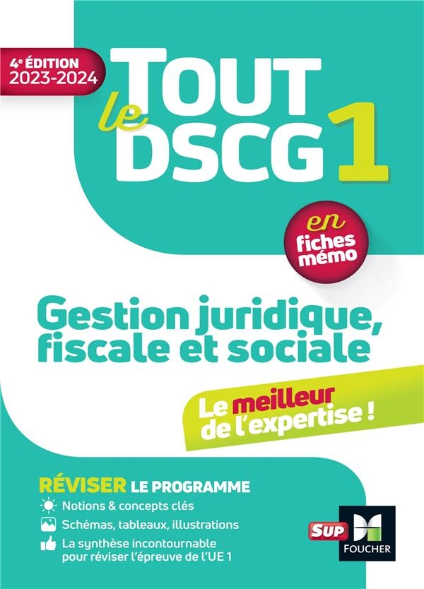 Tout le DSCG 1 - Gestion juridique fiscale et sociale - 2023 - Révision