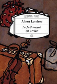 Le juif errant est arrivé : Récit