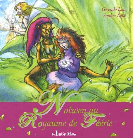 Nolwen au Royaume de Fÿ©ÿ©rie