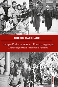 Camps d'internement en France, 1939-1940 : La drôle de guerre des 