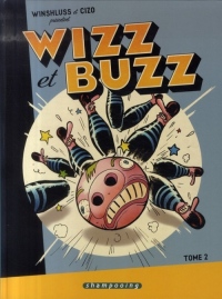 Wizz et Buzz, Tome 2 :