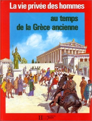 Au temps de la Grèce ancienne [9782010172496]