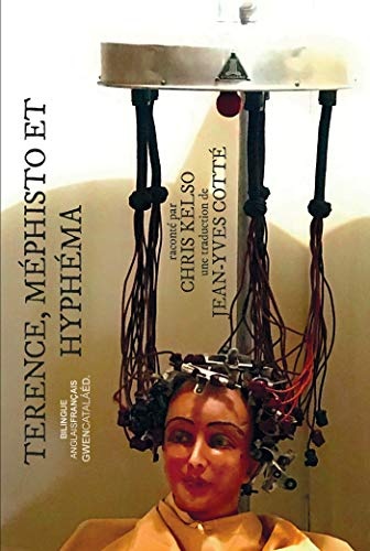 Terence, Méphisto et Hyphéma: Terence, Mephisto and viscera eyes