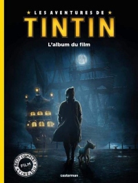 Les aventures de Tintin : L'album du film