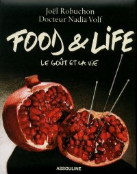 Food & Life Le goût et la vie