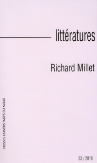 Littérature, N° 63/2010 : Richard Millet
