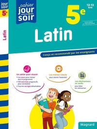 Latin 5e - Cahier Jour Soir: Conçu et recommandé par les enseignants
