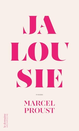 Jalousie - suivi de La fin de la jalousie