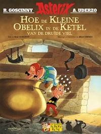 Hoe de kleine Obelix in de ketel van de druïde viel : Version néerlandaise (Dutch Edition)