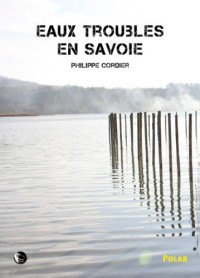 Eaux troubles en Savoie