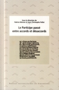 Le Participe passé entre accords et désaccords