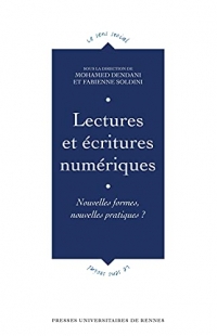 Lectures et écritures numériques: Nouvelles formes, nouvelles pratiques?