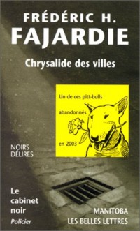 Chrysalide des villes