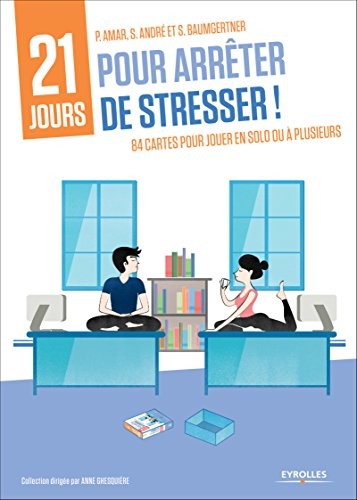 Coffret 21 jours pour arrêter de stresser !: 1 livret accompagné de 84 cartes pour jouer en solo ou a plusieurs.