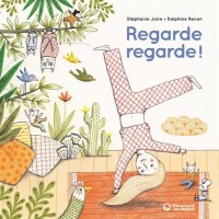 Regarde, regarde !