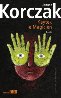 Kaytek, le Magicien