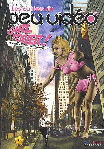 Les Cahiers du Jeu Vidéo, #4 : Girl Power!